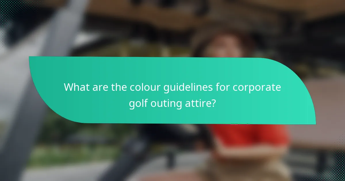 What are the colour guidelines for corporate golf outing attire?