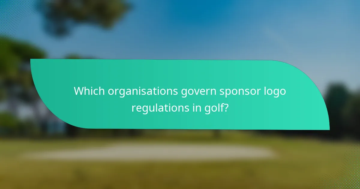 Which organisations govern sponsor logo regulations in golf?